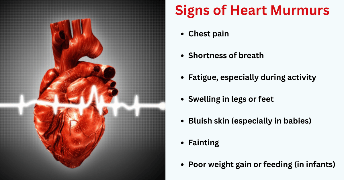 Signs of Heart Murmurs